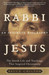 Rabbi Jesus: An Intimate Biography